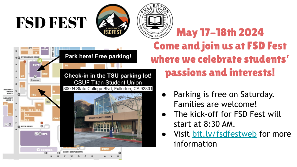 Join us at FSD Fest May 17th and 18th at the Titan Student Union located at Cal State Fullerton. Parking is free on Saturday.